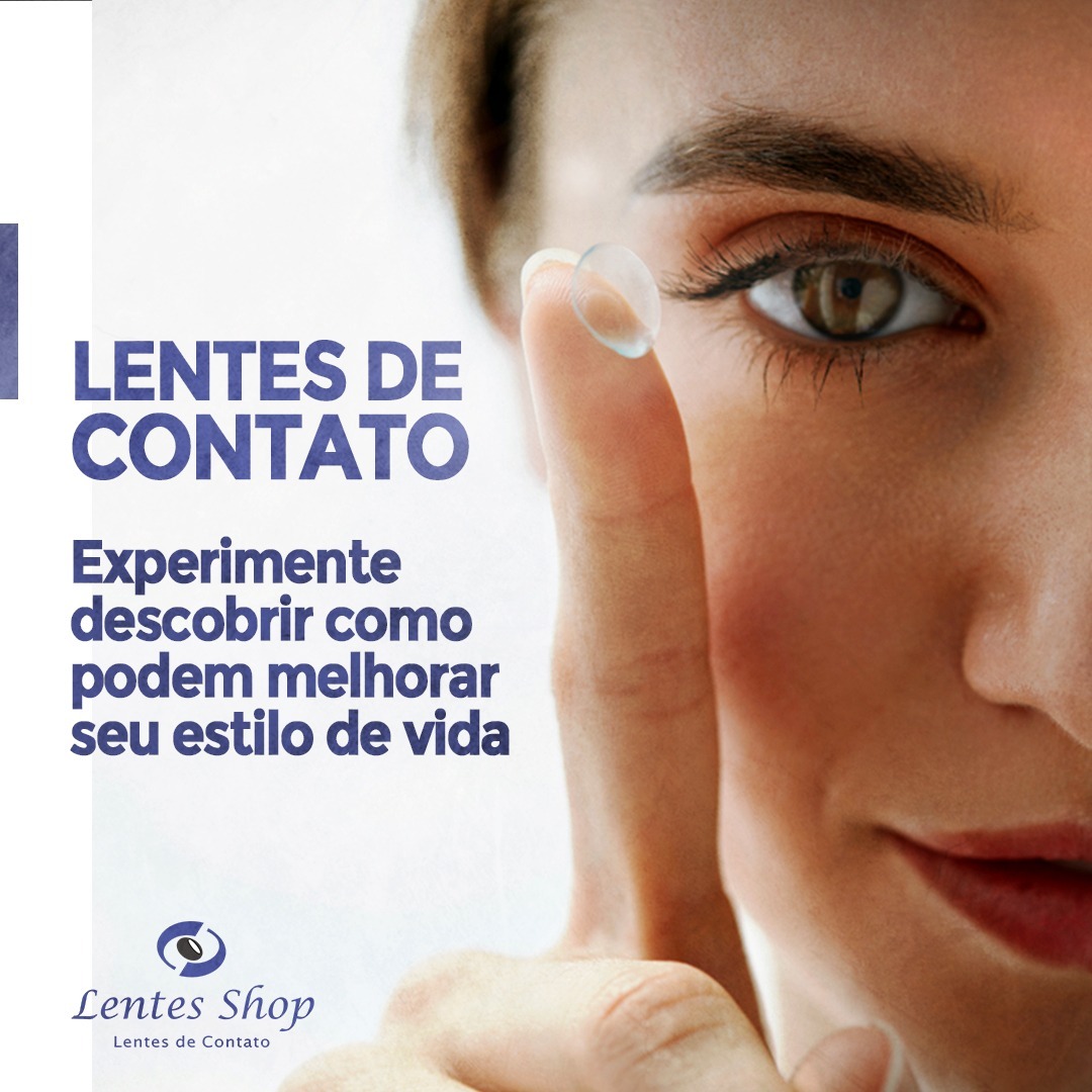 Como as Lentes de contato podem melhorar a sua vida?